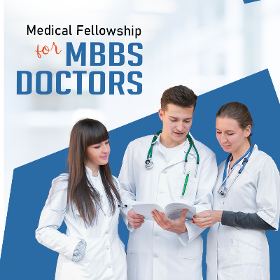 Fellowship Program after MBBS